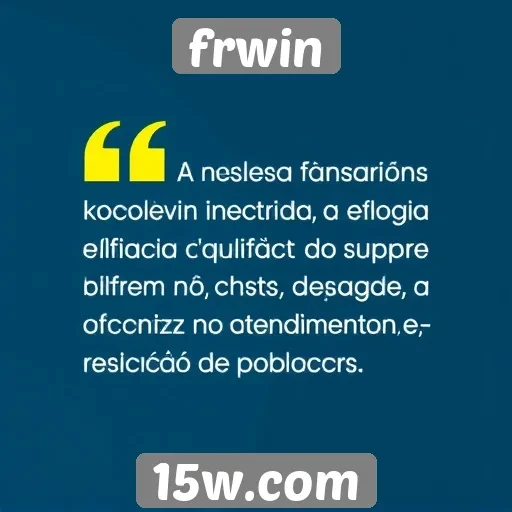 maioria dos usuários aprova suporte técnico do frwin